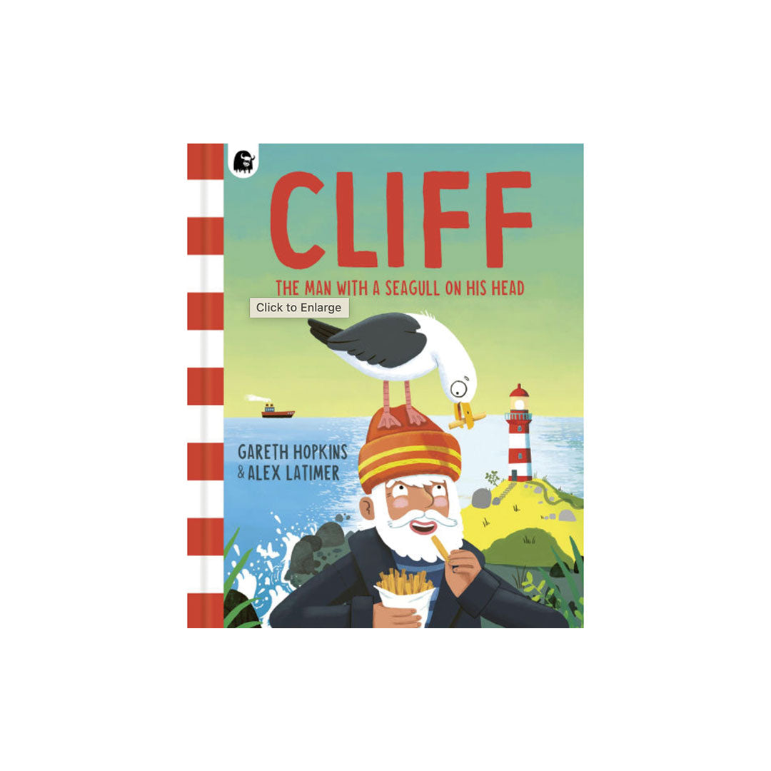 Book cover of 'Cliff: The Man with a Seagull on His Head' featuring a man with a seagull on his head and a lighthouse in the background.