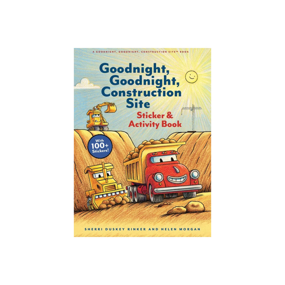 Goodnight, Goodnight, Construction Site sticker & activity book cover featuring cartoon construction vehicles including a red dump truck, yellow excavator, and bulldozer in a sunlit construction site.