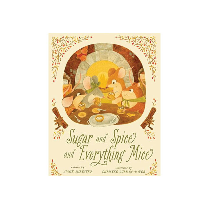 Book cover of 'Sugar and Spice and Everything Mice' with mice around a table shown on a white background.