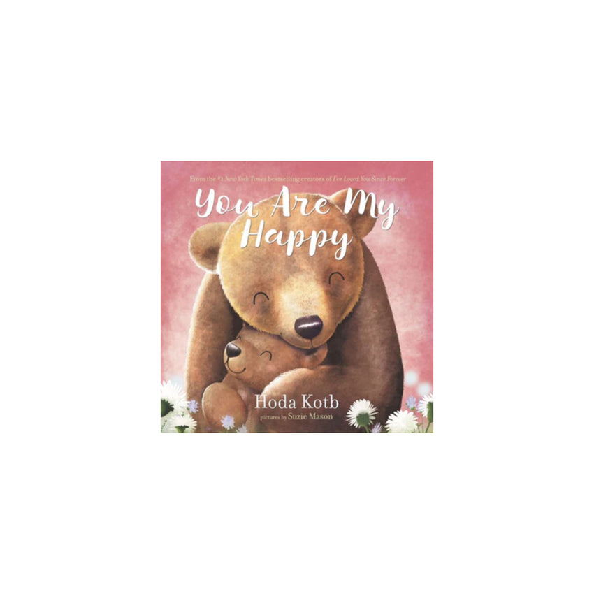 You are My Happy (Board Book)