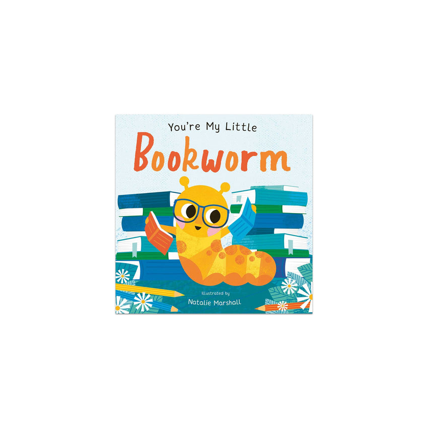You're My Little Bookworm