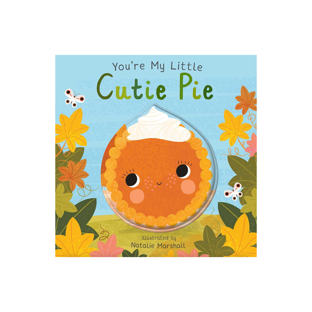 You're My Little Cutie Pie
