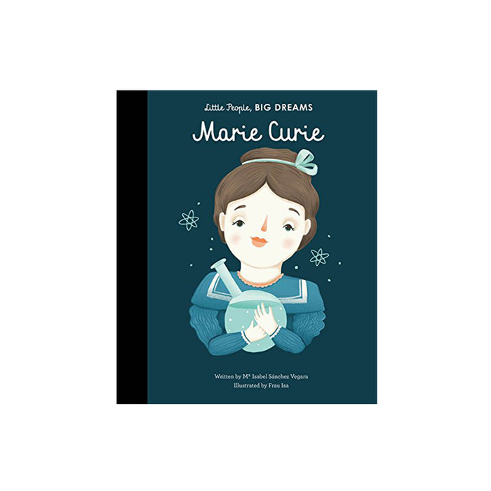 Little People Big Dreams: Madam Curie